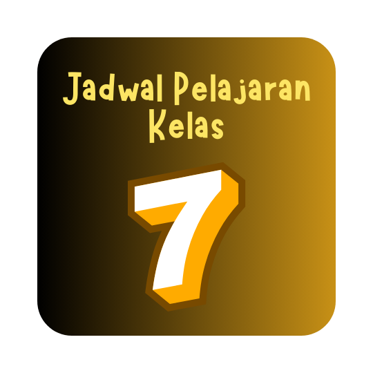 Jadwal Kelas VII