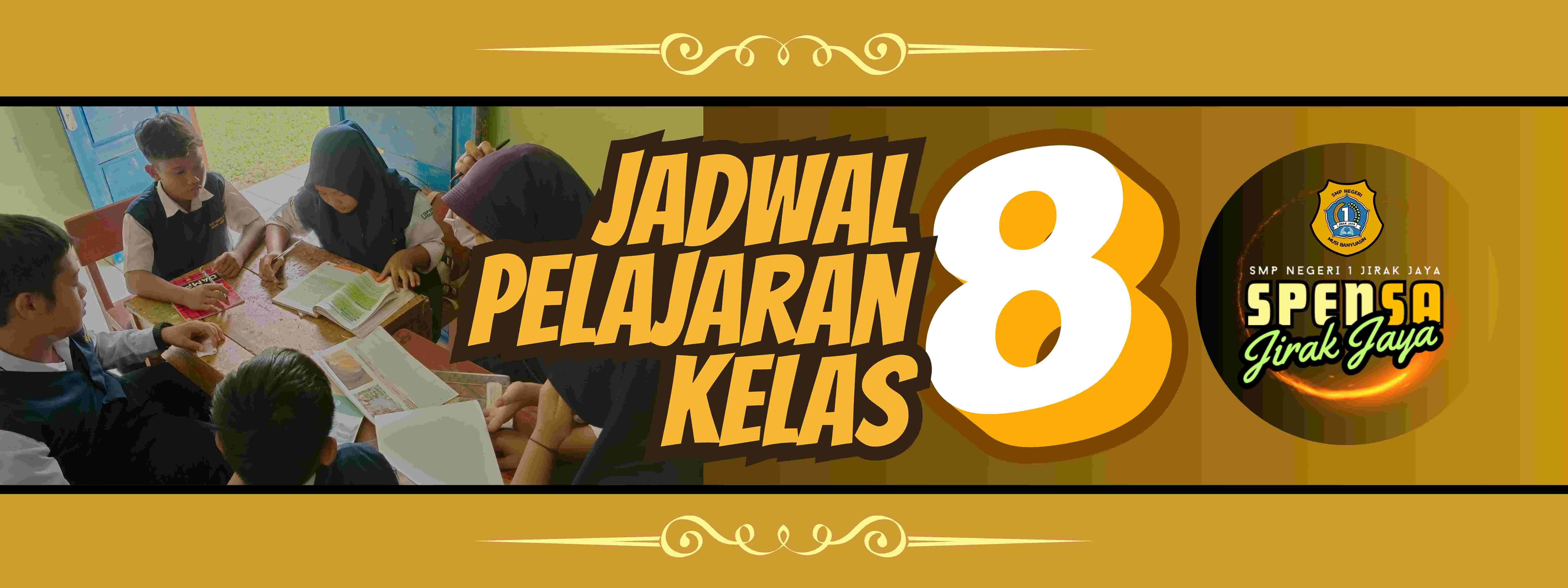 Jadwal Kelas VIII